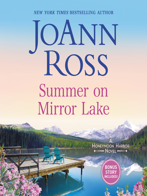 Title details for Summer on Mirror Lake by JoAnn Ross - Available